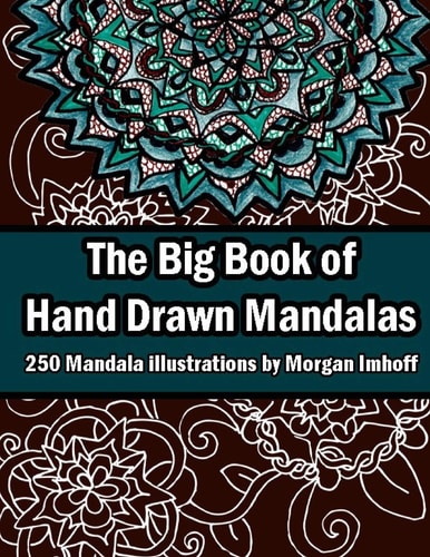 The Big Book of Hand Drawn Mandalas