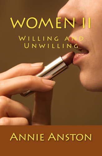 Women II Willing and Unwilling