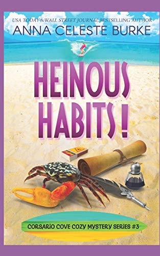 Heinous Habits Corsario Cove Cozy Mystery #3