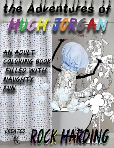 The Adventures of Hugh Jorgan An Adult Coloring Book