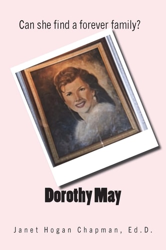 Dorothy May Can She Find a Forever Family?