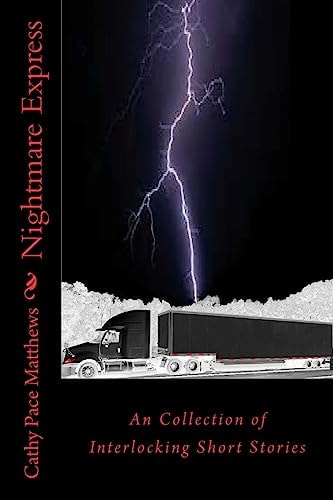 Nightmare Express An Collection of Interlocking Short Stories