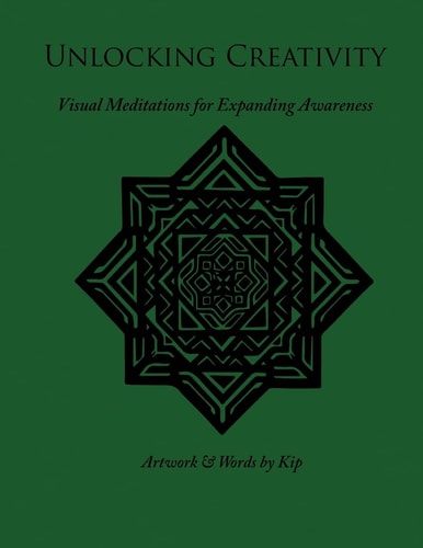 Unlocking Creativity Visual Meditations For Expanding Awareness