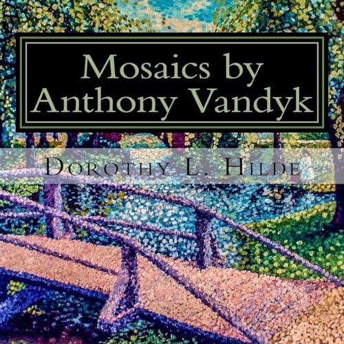 Mosaics of Anthony Vandyk Collection of Mosaic Paintings