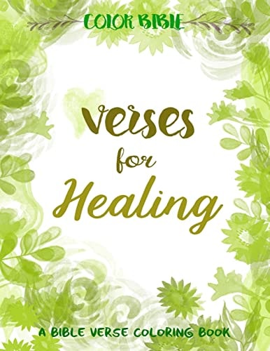 Color BiBle Verse for Healing: A Bible Verse Coloring Book