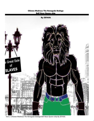 Chiowa Madrasa The Renegade Bodega Bell Nose Queen-ship: Queen-ship Takeover ZFM OF ZEFASIL NITO EPUB (Volume 1) Queen-ship Takeover ZFM OF ZEFASIL NITO EPUB (Volume 1)