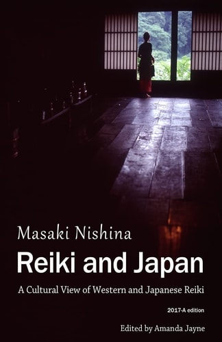 Reiki and Japan A Cultural View of Western and Japanese Reiki