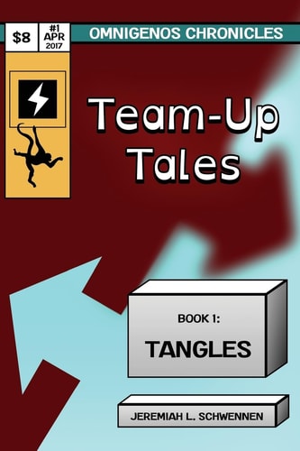 Team-Up Tales Book 1 Tangles