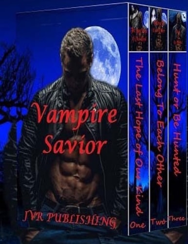 Vampire Savior Vampire Paranormal Romance Action Adventure