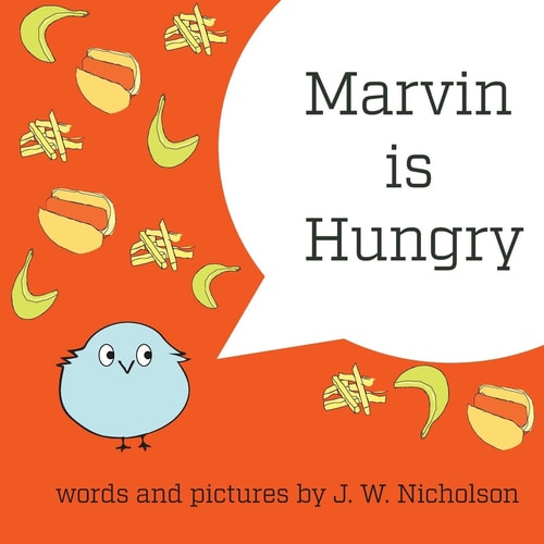 Marvin Is Hungry