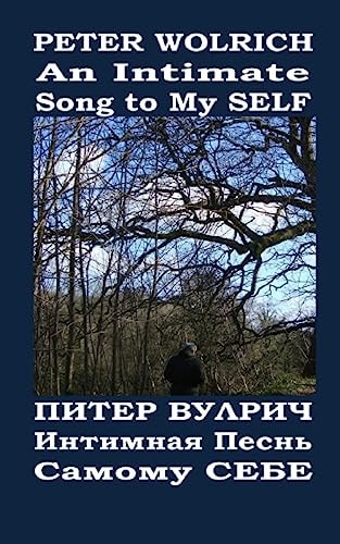 An Intimate Song to My SELF Poetry Engliish-Russian Bilingual