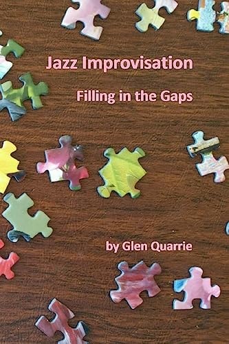 Jazz Improvisation, Filling in the Gaps