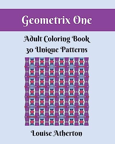 Geometrix One An Adult Coloring Book