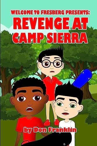 Welcome to Fresberg Revenge at Camp Sierra
