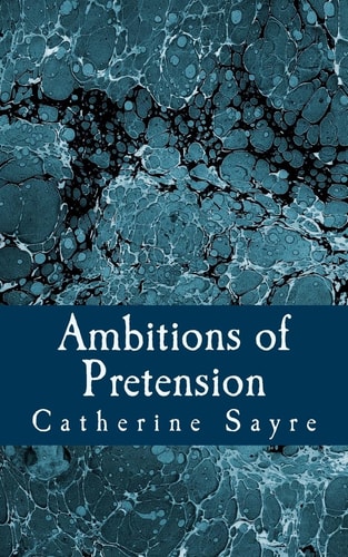 Ambitions of Pretension