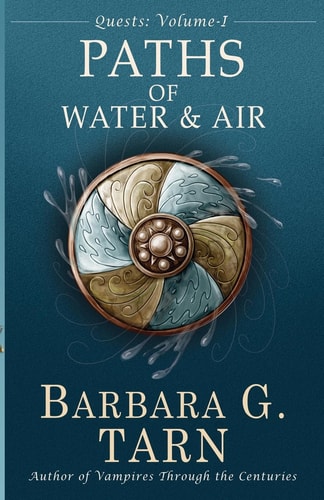 Quests Volume One The Paths of Water and Air