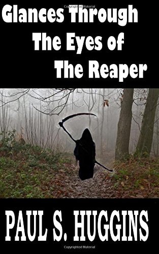 Glances Through the Eyes of the Reaper