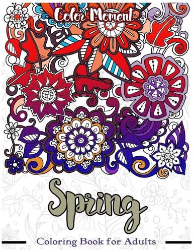 Spring Coloring Book for Adults Flower Leave Nature Doodle for Meditation and Relaxation