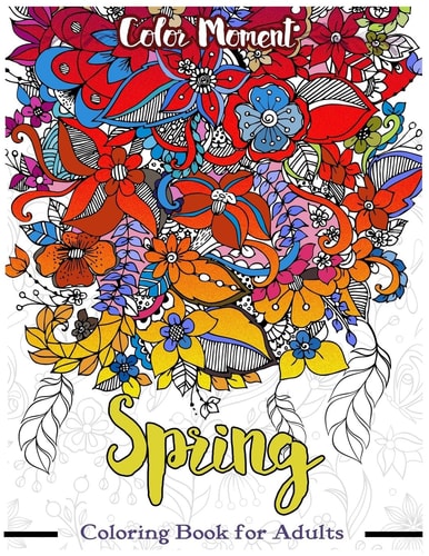Spring Coloring Book for Adults Flower Leave Nature Doodle for Meditation and Relaxation
