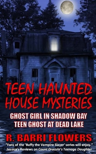 Teen Haunted House Mysteries Bundle Ghost Girl in Shadow Bay & Teen Ghost at Dead Lake