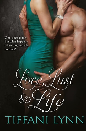 Love, Lust and Life
