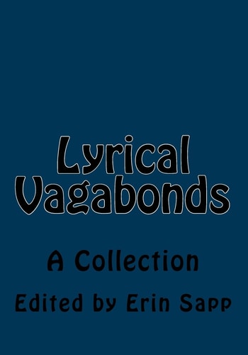 Lyrical Vagabonds A Collection