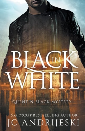 Black in White (Quentin Black Mystery #1) Quentin Black World