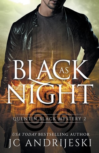 Black As Night (Quentin Black Mystery #2) Quentin Black World