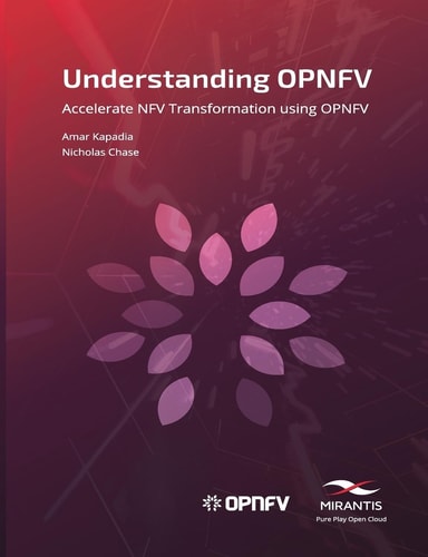 Understanding OPNFV Accelerate NFV Transformation Using OPNFV