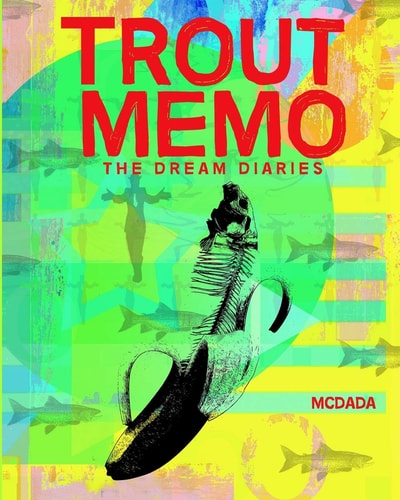 Trout Memo The Dream Diaries
