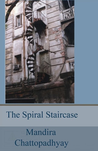 Spiral Staircase A Bakultala Childhood