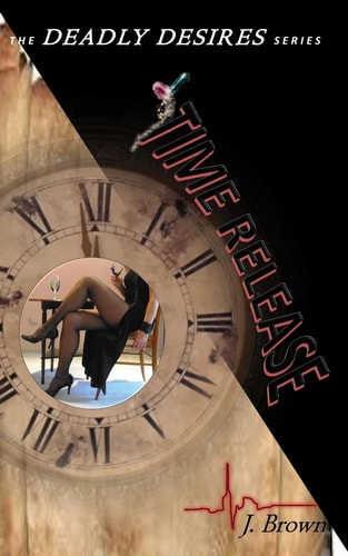 Deadly Desires Time Release