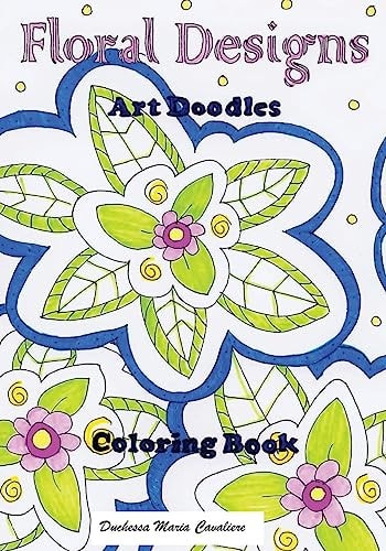 Floral Designs Art Doodles Coloring Book