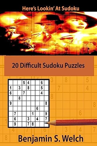 Here's Lookin' At Sudoku 20 Difficult Sudoku Puzzles