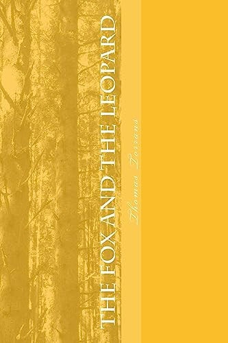 The Fox and the Leopard A Story of the South