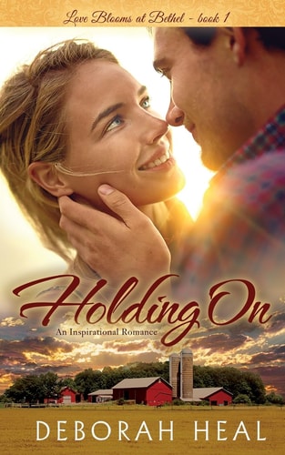Holding On An Inspirational Romance
