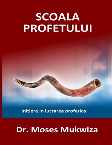 Scoala Profetului Initiere in Lucrarea Profetica