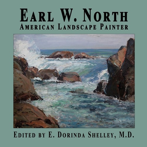 Earl W. North American Landscape Painter