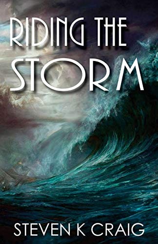 Riding the Storm