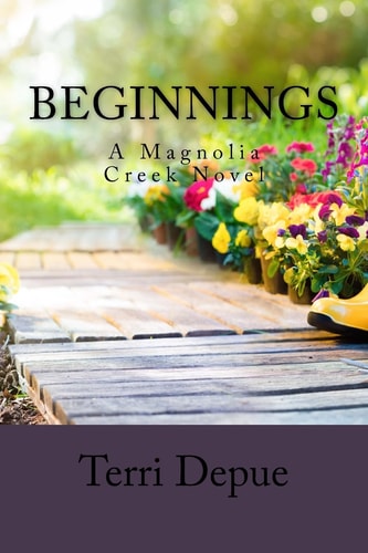 Beginnings A Magnolia Creek Novel