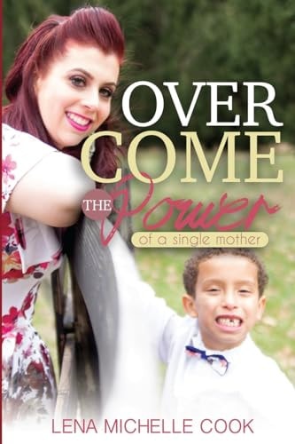 Overcome The Power of a Single Mother