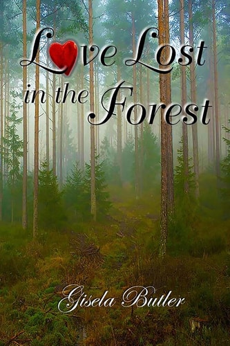 Love Lost in the Forest