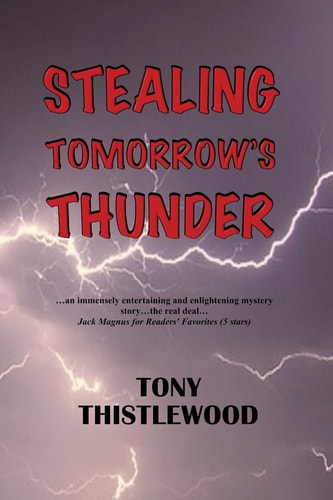 Stealing Tomorrow's Thunder