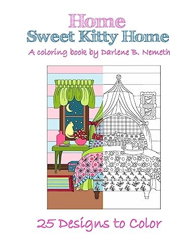 Home Sweet Kitty Home Rev. 1 An Adult Coloring Book