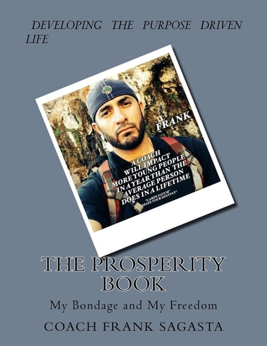 The Prosperity Book My Bondage and My Freedom