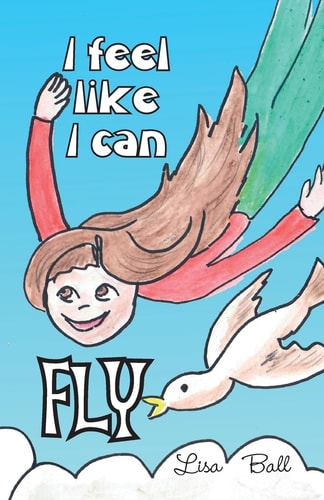 I Feel Like I Can Fly