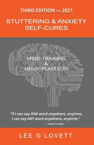 Stuttering & Anxiety Self-Cures What 1000+ Stutterers Taught Me