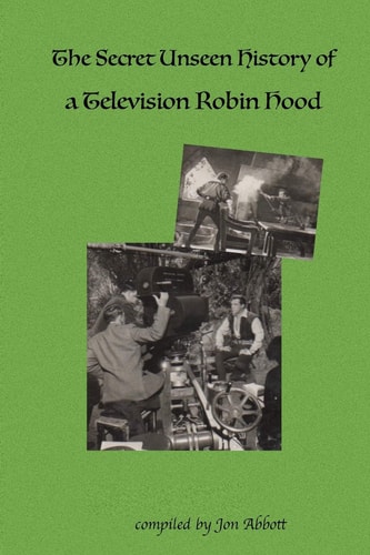 The Secret Unseen History of a Television Robin Hood A Naked Pulp Special