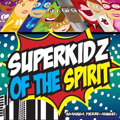 Superkidz of the Spirit
