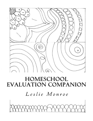 Homeschool Evaluation Companion Missouri Guided Evaluations Per Home Year by Year